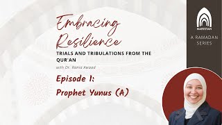 Episode 1- Embracing Resilience: The Inspiring Story of Prophet Yunus (A) with Dr. Rania Awaad
Episode 1- Embracing Resilience: The Inspiring Story of Prophet Yunus (A) with Dr. Rania Awaad Episode 1- Embracing Resilience: The Inspiring Story of Prophet Yunus (A) with Dr. Rania Awaad
