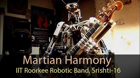 Martian Harmony Intro, Models and Robotics Section, IIT Roorkee