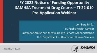 Pre-Application Webinar recording for the Adult Treatment Drug Court NOFO TI-22-010