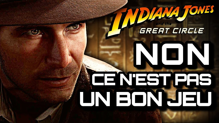 ET JE VOUS EXPLIQUE POURQUOI - Review Indiana Jones après 32h de jeu (Cercle Ancien) - Xbox Series X