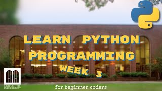 Python Programming: Week 3