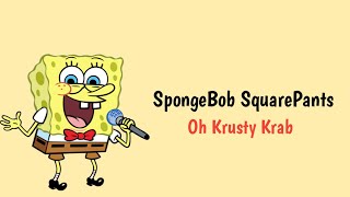 SpongeBob SquarePants - Oh Krusty Krab (Lirik Lagu Terjemahan)