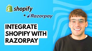 How to Integrate Shopify with Razorpay [2026 Full Guide]