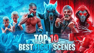 Top 10 BEST Fight Scenes!