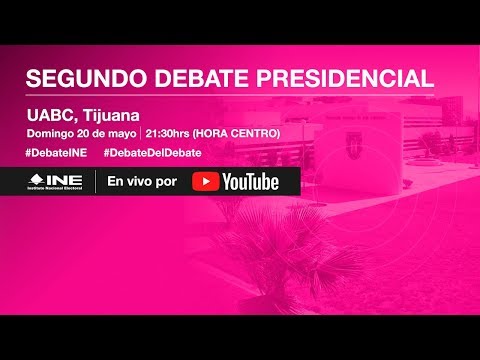 Segundo Debate Presidencial #Elecciones2018