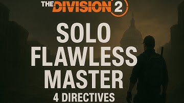 The Division 2 | Flawless Solo Master Mission "The Pact" 4 Directives