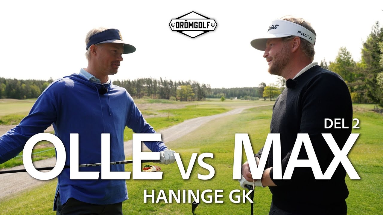 Sista 9 mot Olle Widegren – Hur slutar vår golfmatch på Haninge GK? (Del 2)