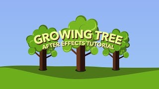 Growing Tree - After Effects Tutorial