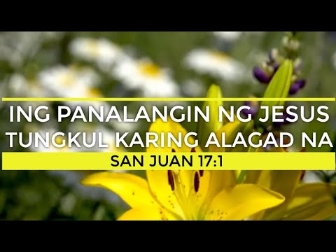 San Juan 17:1 Kapampangan