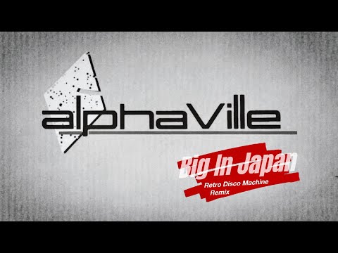 Alphaville - Big In Japan 2K24