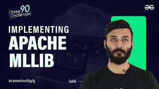 Implementing Apache Mllib | Big Data Analytics | GeeksforGeeks