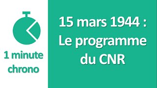 Histoire 15 Mars 1944 Le Programme Du Cnr
