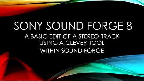 Sony Sound Forge 8 Tutorial 1