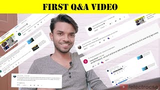 First Q&A Video | Questions from comment section |#electrocseQnA_01