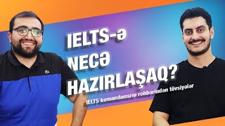 Ielts-Ə Necə Hazırlaşaq? - Ramiz Səmədovdan Tövsiyələr