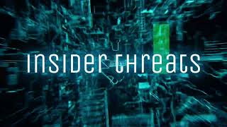 UCS 422 : Insider Threats