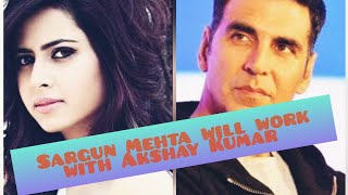 Sargun Mehta got a break with Akshay Kumar #bollywood #shorts #akshaykumar #sargunmehta #punjab