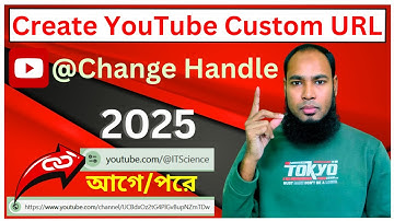 How to Create & Change YouTube Custom URL & Handle Name 2025