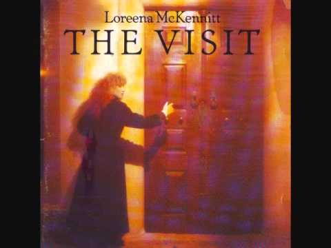 [The Visit] Loreena McKennitt - The Old Ways