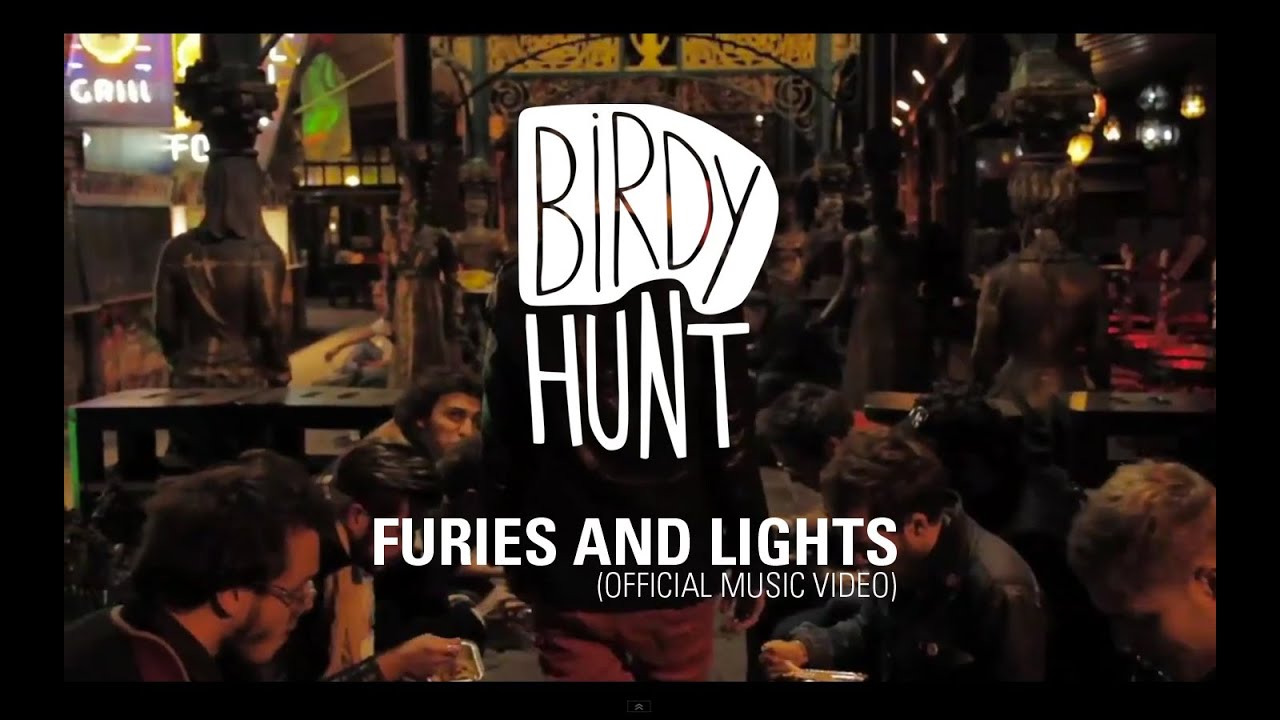 BIRDY HUNT - Furies and Lights (Official Video)