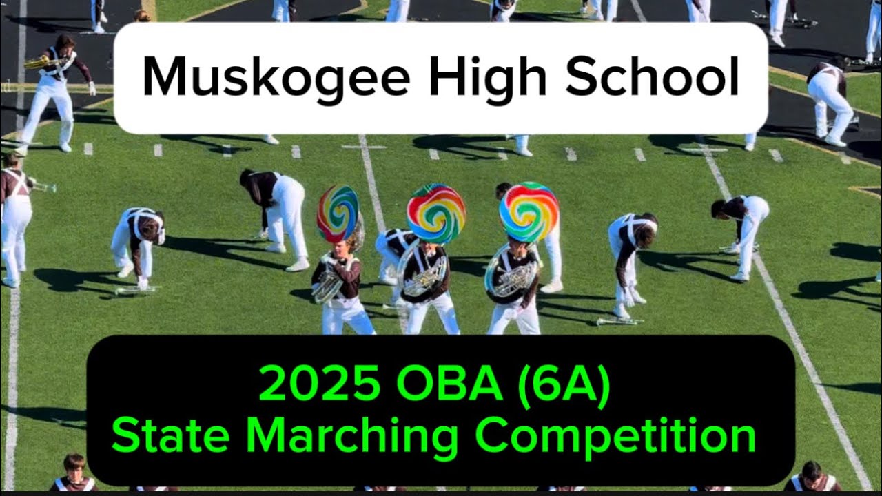 Muskogee High School ~ 2025 OBA (6A) State Marching Competition 