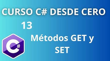 CURSO C#  |  Manejo de Clases | Métdos GET y SET en C#