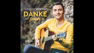 Video thumbnail of "SEBASTIAN KRIEGER - Danke sogn (Offiz. Video)"