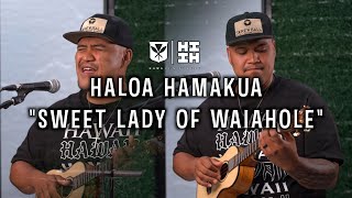 Haloa Hamakua - Sweet Lady of Waiahole (Cover)