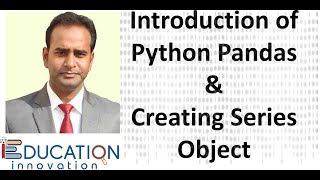 Class 12 IP | Introduction of Python Pandas & Creating Series Object