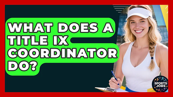 What Does A Title IX Coordinator Do? - Sports Jobs