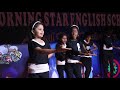 Tik tik tik  morning star english school  school annual day program 2019