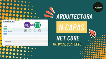 Arquitectura N-Capas en .NET Core - Tutorial Completo