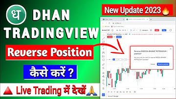 Dhan Tradingview Chart par Position Reverse kaise karen - Live Trading 2023 | Dhan Chart Reverse ✅
