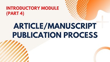 Article / manuscript publication process | What happens to manuscript after journal submission?