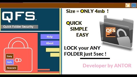 QFS - Quick Folder Security | Folder Lock Software for Free !