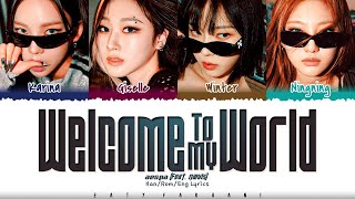 aespa (에스파) - &#39;Welcome To MY World&#39; (Feat. nævis) Lyrics [Color Coded_Han_Rom_Eng]