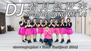DJ FatCat remix RUO YUE LIANG MEI LAI 若月亮没来 | LINE DANCE | MINNIE | Yanti TanNjoek