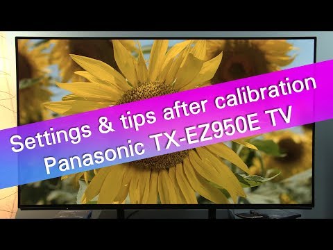 Panasonic TX-55EZ950E 4K UHD OLED TV - SDR picture settings and tips