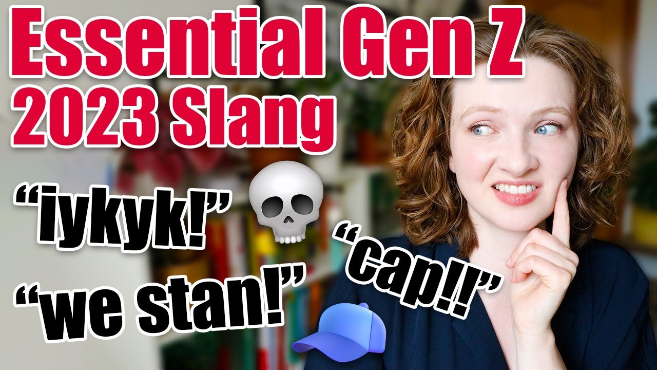 Essential Gen Z Slang to Understand Native English Speakers (2023