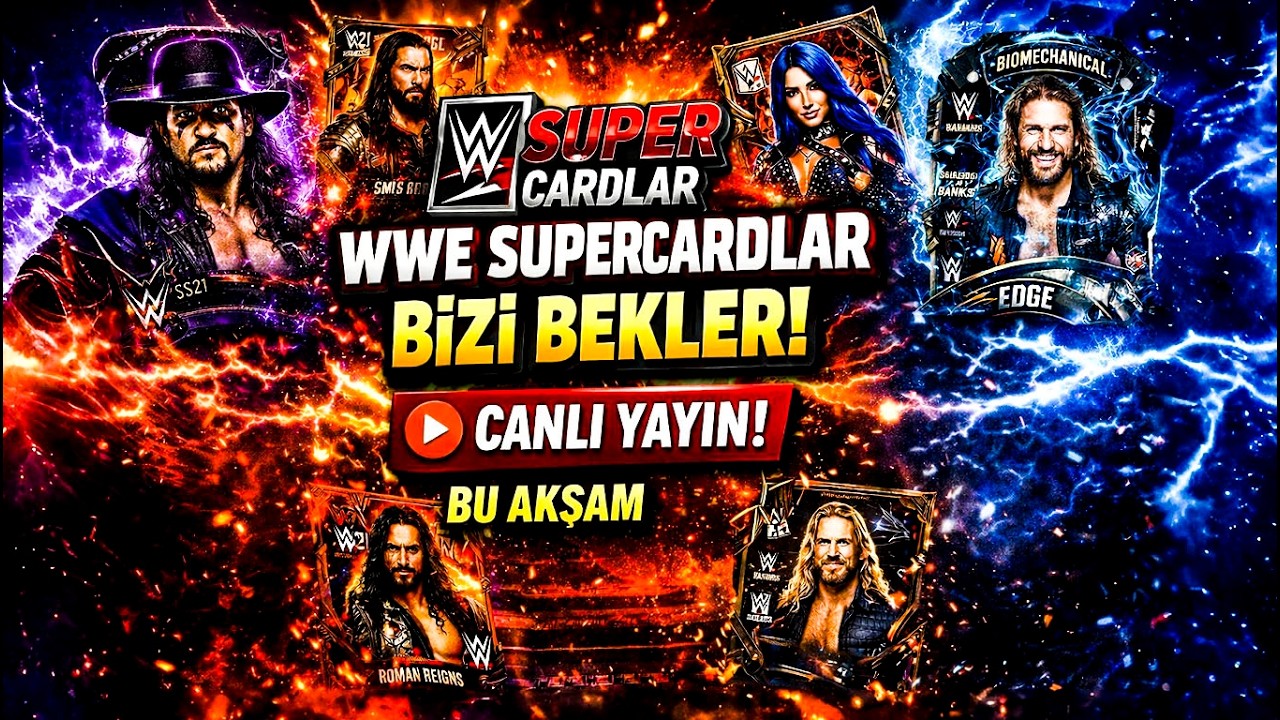 WWE SUPERCARDLAR BİZİ BEKLER CANLI YAYIN