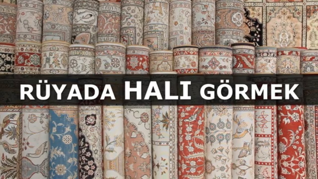 Rüyada Halı Görmek | İslami Rüya Tabiri | Dini Rüya Tabirleri - YouTube