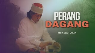 PERANG DAGANG - MBAH NUN