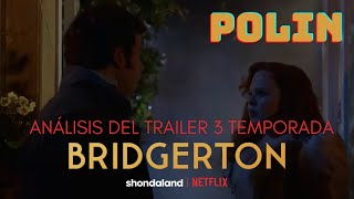 ¡ALERTA DE DRAMA! con el trailer de la Temporada 3 de Bridgerton: Teorías, Romance y Sorpresas