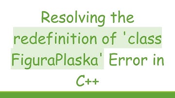 Resolving the redefinition of 