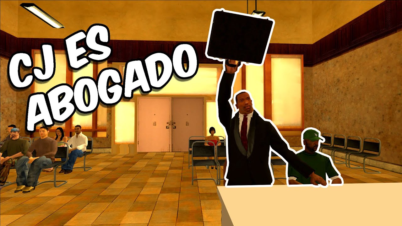 CJ es ABOGADO - GTA San Andreas Loquendo