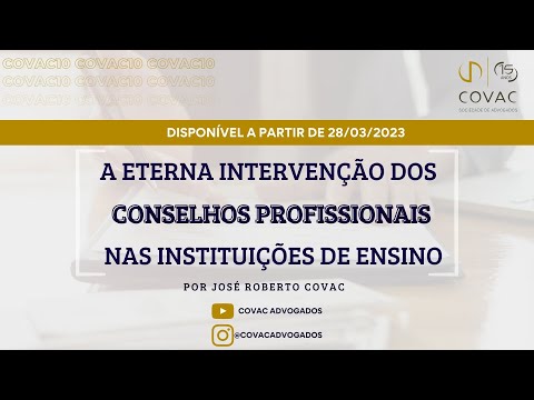 Covac 10 minutos - A eterna intervenção dos Conselhos Profissionais nas Instituições de Ensino