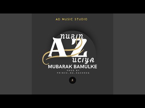 Anurin Zuciya Feat Ummee Gombe