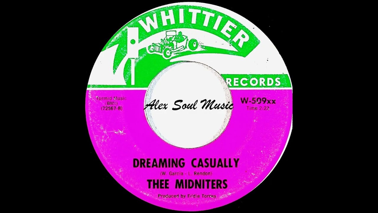 Thee Midniters - Dreaming Casually *Whittier Records*