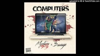 Montana of 300 Computers Freestyle Ft $avage