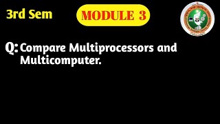 VTU | DDCO | 3rd Sem | BCS302 | Module 3 | Multiprocessors vs Multicomputer | Comparison | IMPORTANT